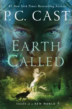 Earth Called. Tales of a New World, Paperback/P. C. Cast