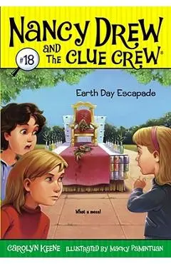 Earth Day Escapade - Carolyn Keene