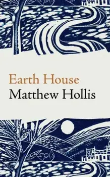 Earth House, Hardback/***
