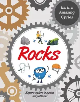 Earth's Amazing Cycles: Rocks, Paperback/Jillian Powell