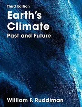 Earth's Climate. Past and Future, Paperback/William Ruddiman