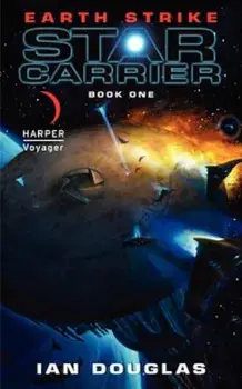 Earth Strike, Paperback/Ian Douglas