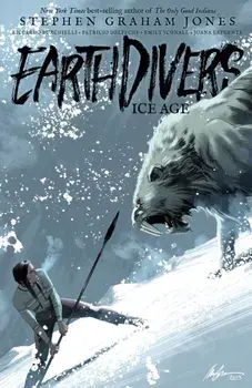 Earthdivers, Vol. 2: Ice Age, Paperback/Riccardo Burchielli