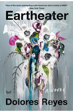 Eartheater - Dolores Reyes
