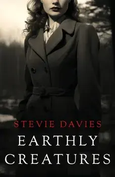 Earthly Creatures, Paperback/Stevie Davies