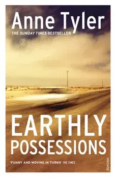 Earthly Possessions, Paperback/Anne Tyler