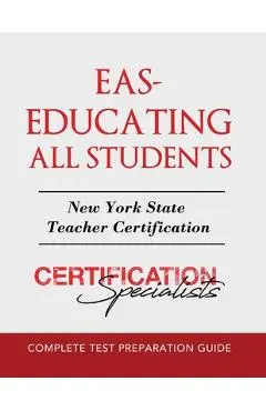 Eas: Educating All Students - Certification Specialists