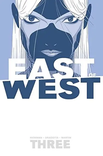 East of West Vol. 3 - There Is No Us | Jonathan Hickman, Nick Dragotta