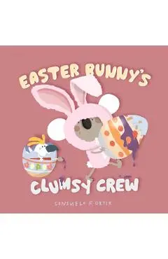 Easter Bunny's Clumsy Crew - Consuelo Ortiz