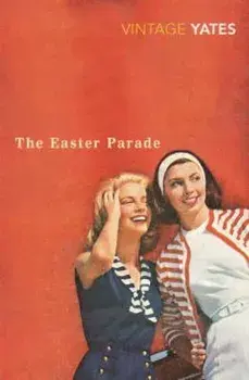 Easter Parade, Paperback/Richard Yates