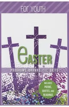 Easter Programs Dramas and Skits for Youth - Paul Shepherd