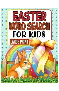 Easter Word Search for Kids LARGE PRINT: 40 Easter Easy Word Search Puzzle Books for Kids Intermediate Level (Word Find Book for Kids) - Labib Publishing