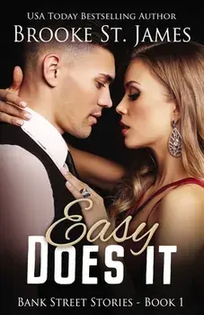 Easy Does It, Paperback/Brooke St James