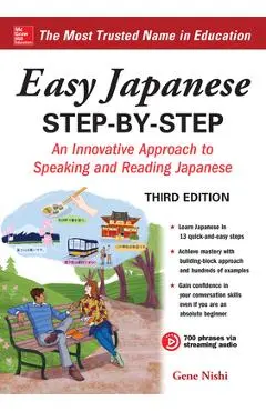 Easy Japanese Step-By-Step Third Edition - Gene Nishi