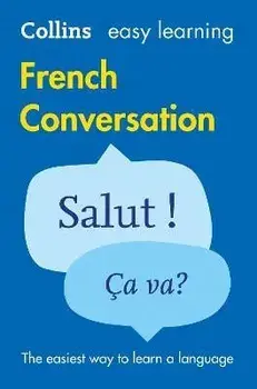 Easy Learning French Conversation. Trusted Support for Learning, 2 Revised edition, Paperback/Collins Dictionaries