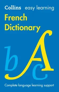 Easy Learning French Dictionary. Trusted Support for Learning, 9 Revised edition, Paperback/Collins Dictionaries