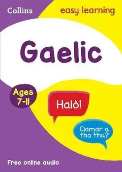 Easy Learning Gaelic Age 7-11. Ideal for Learning at Home, Paperback/***
