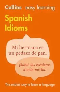 Easy Learning Spanish Idioms, Paperback/***