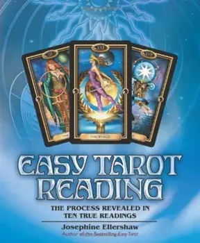 Easy Tarot Reading/Josephine Ellershaw