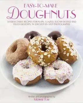 Easy to Make Doughnuts, Hardback/Kay Mowie