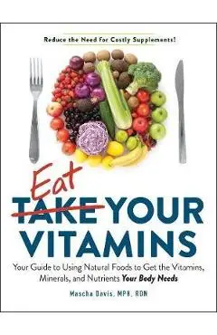 Eat Your Vitamins - Mascha Davis