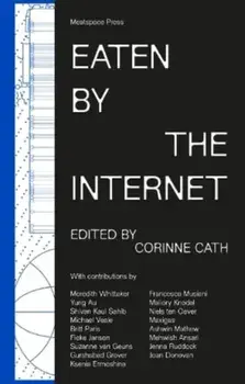 Eaten by the Internet, Paperback/***