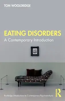 Eating Disorders. A Contemporary Introduction, Paperback/Tom Wooldridge