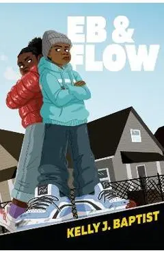 Eb & Flow - Kelly J. Baptist