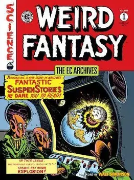 Ec Archives, The: Weird Fantasy Volume 1, Paperback/Harvey Kurtzman