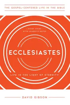 Ecclesiastes, Paperback/David Gibson