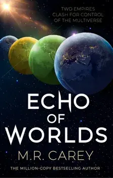 Echo of Worlds. Book Two of the Pandominion, Paperback/M. R. Carey