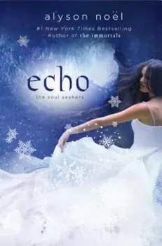 Echo, Paperback/Alyson Noel
