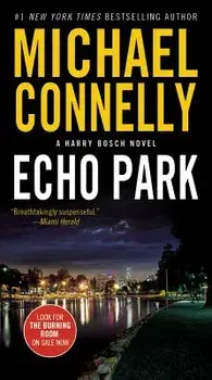 Echo Park, Hardcover/Michael Connelly