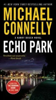 Echo Park, Paperback/Michael Connelly