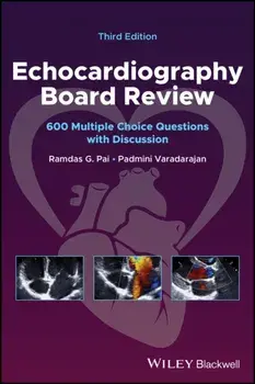 Echocardiography Board Review. 600 Multiple Choice Questions with Discussion, 3 ed, Paperback/***