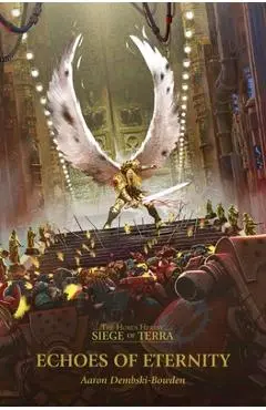 Echoes of Eternity - Aaron Dembski-bowden
