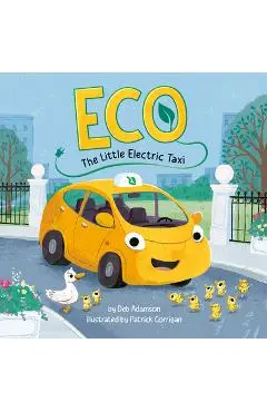Eco: The Little Electric Taxi - Deb Adamson