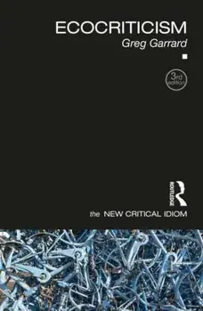 Ecocriticism. 3 ed, Paperback/***