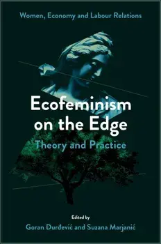 Ecofeminism on the Edge. Theory and Practice, Hardback/***