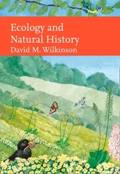 Ecology and Natural History, Hardback/David Wilkinson