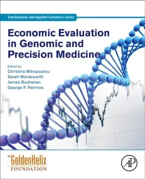Economic Evaluation in Genomic and Precision Medicine, Paperback/***