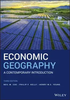 Economic Geography: A Contemporary Introduction, Paperback/Neil M. Coe