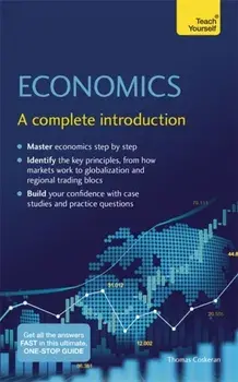 Economics: A Complete Introduction: Teach Yourself, Paperback/Thomas Coskeran