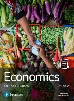 Economics for the IB Diploma. 2 ed/Jason Welker