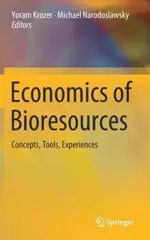 Economics of Bioresources. Concepts, Tools, Experiences, 1st ed. 2019, Hardback/***