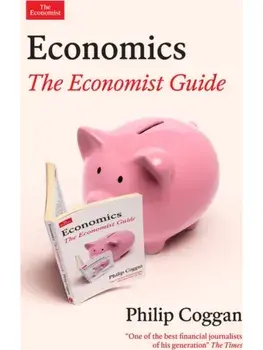 Economics: The Economist Guide. Main, Paperback/Philip Coggan