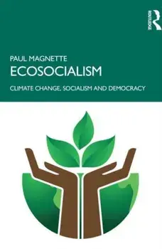 Ecosocialism. Climate Change, Socialism and Democracy, Paperback/***