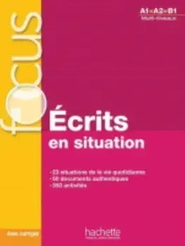 Ecrits en situation - Livre & corriges (A1-B1), Paperback/Blandine Forzy