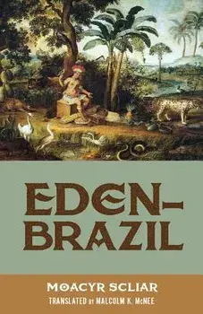 Eden-Brazil, Paperback/Moacyr Scliar