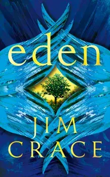 eden, Hardback/Jim Crace